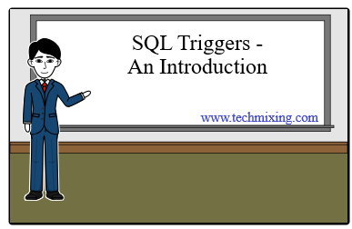 SQL Triggers - An Introduction - Technology with Vivek Johari